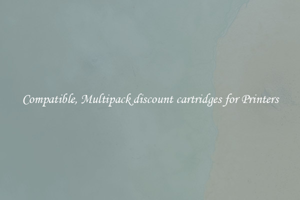 Compatible, Multipack discount cartridges for Printers