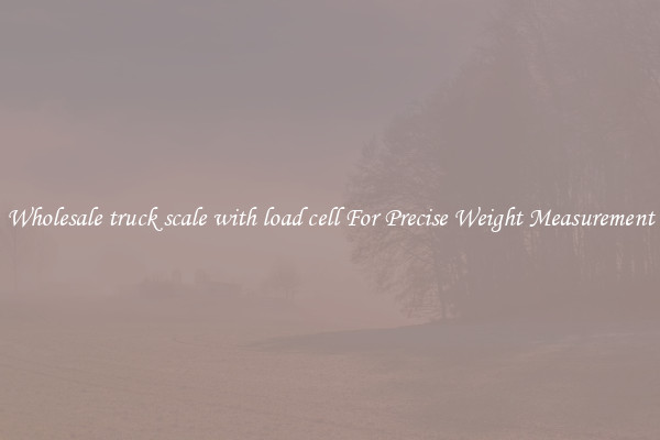 Wholesale truck scale with load cell For Precise Weight Measurement