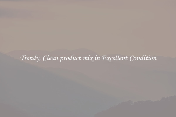 Trendy, Clean product mix in Excellent Condition