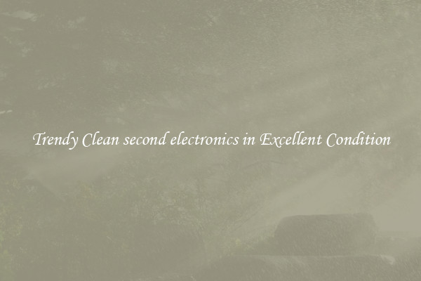Trendy Clean second electronics in Excellent Condition