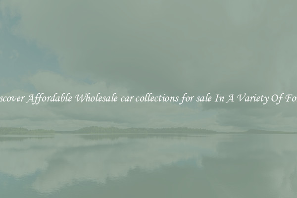 Discover Affordable Wholesale car collections for sale In A Variety Of Forms
