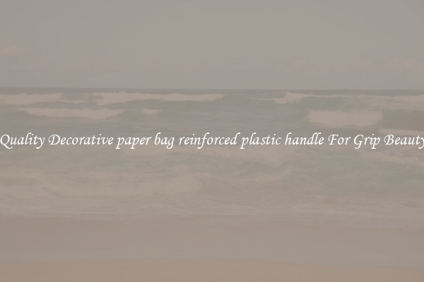 Quality Decorative paper bag reinforced plastic handle For Grip Beauty